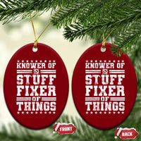 Knower Of Stuff Fixer Of Things Ceramic Ornament Funny Handyman Mechanic Dad
