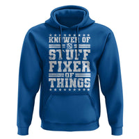 Knower Of Stuff Fixer Of Things Hoodie Funny Handyman Mechanic Dad