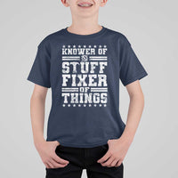 Knower Of Stuff Fixer Of Things T Shirt For Kid Funny Handyman Mechanic Dad