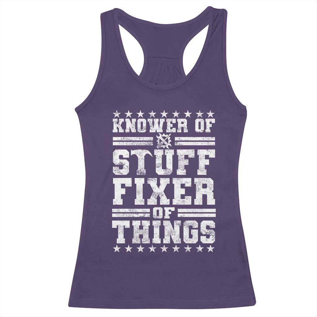 Knower Of Stuff Fixer Of Things Racerback Tank Top Funny Handyman Mechanic Dad