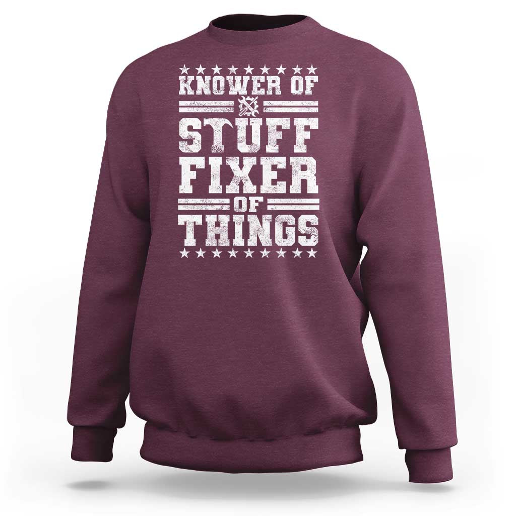 Knower Of Stuff Fixer Of Things Sweatshirt Funny Handyman Mechanic Dad