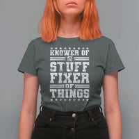 Knower Of Stuff Fixer Of Things T Shirt For Women Funny Handyman Mechanic Dad