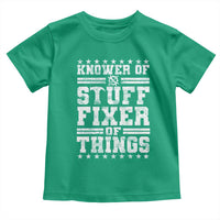 Knower Of Stuff Fixer Of Things Toddler T Shirt Funny Handyman Mechanic Dad