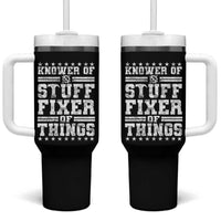 Knower Of Stuff Fixer Of Things Tumbler With Handle Funny Handyman Mechanic Dad