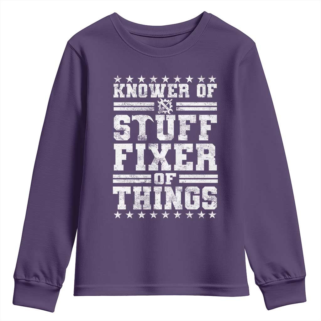 Knower Of Stuff Fixer Of Things Youth Sweatshirt Funny Handyman Mechanic Dad