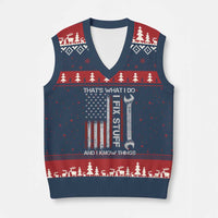 Thats What I Do I Fix Stuff And I Know Things V-Neck Knit Sweater Vest Funny Mechanic Engineer Vintage American Flag
