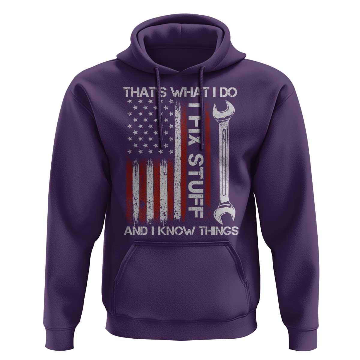 Thats What I Do I Fix Stuff And I Know Things Hoodie Funny Mechanic Engineer Vintage American Flag