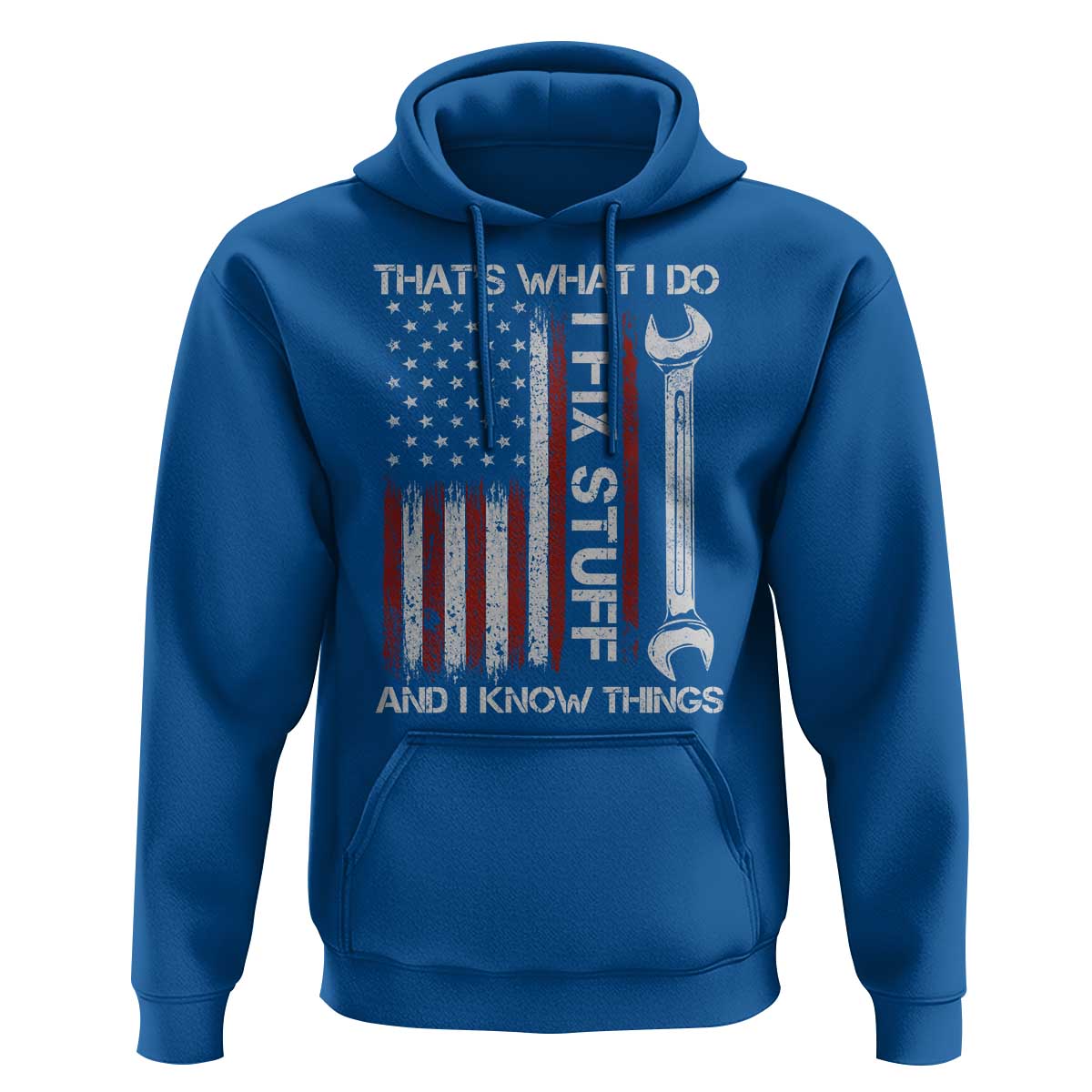 Thats What I Do I Fix Stuff And I Know Things Hoodie Funny Mechanic Engineer Vintage American Flag