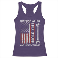 Thats What I Do I Fix Stuff And I Know Things Racerback Tank Top Funny Mechanic Engineer Vintage American Flag
