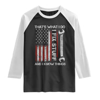 Thats What I Do I Fix Stuff And I Know Things Raglan Shirt Funny Mechanic Engineer Vintage American Flag