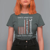 Thats What I Do I Fix Stuff And I Know Things T Shirt For Women Funny Mechanic Engineer Vintage American Flag