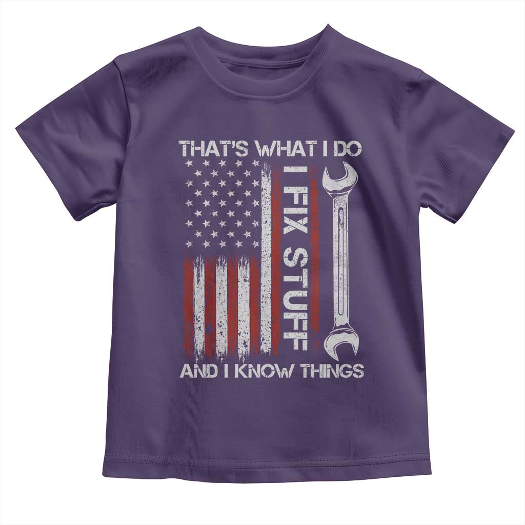 Thats What I Do I Fix Stuff And I Know Things Toddler T Shirt Funny Mechanic Engineer Vintage American Flag