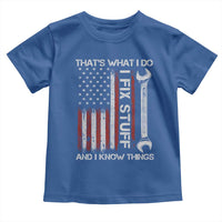 Thats What I Do I Fix Stuff And I Know Things Toddler T Shirt Funny Mechanic Engineer Vintage American Flag