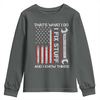 Thats What I Do I Fix Stuff And I Know Things Youth Sweatshirt Funny Mechanic Engineer Vintage American Flag