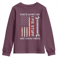 Thats What I Do I Fix Stuff And I Know Things Youth Sweatshirt Funny Mechanic Engineer Vintage American Flag