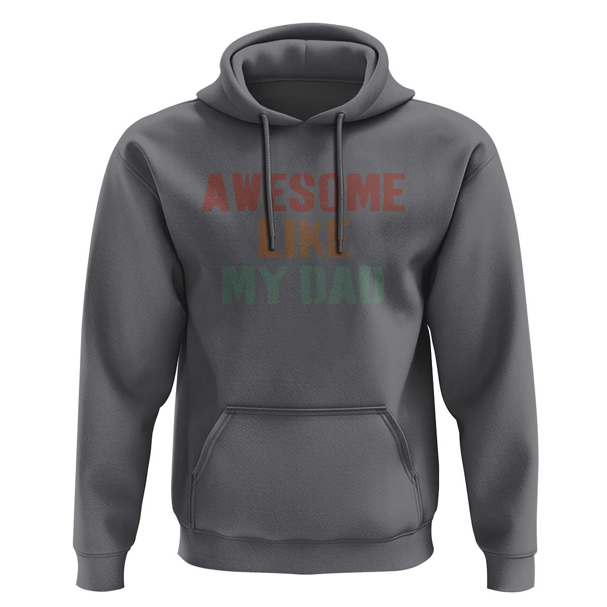 Awesome Like My Dad Hoodie Funny Boy and Girl Dad Father's Day
