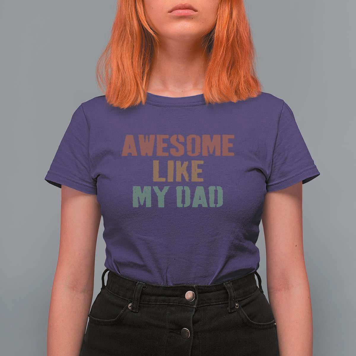 Awesome Like My Dad T Shirt For Women Funny Boy and Girl Dad Father's Day