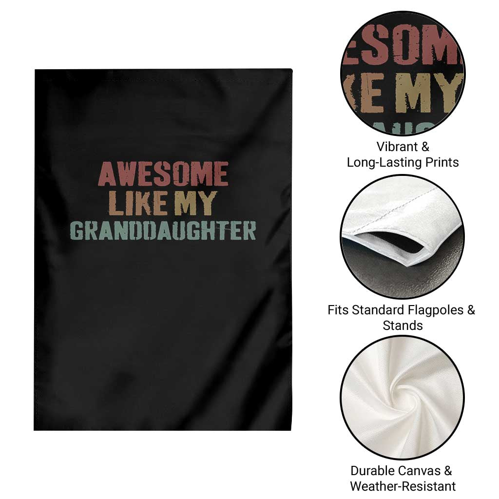 Awesome Like My Granddaughter Garden Flag Funny Proud Grandparents