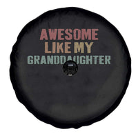 Awesome Like My Granddaughter Spare Tire Cover Funny Proud Grandparents
