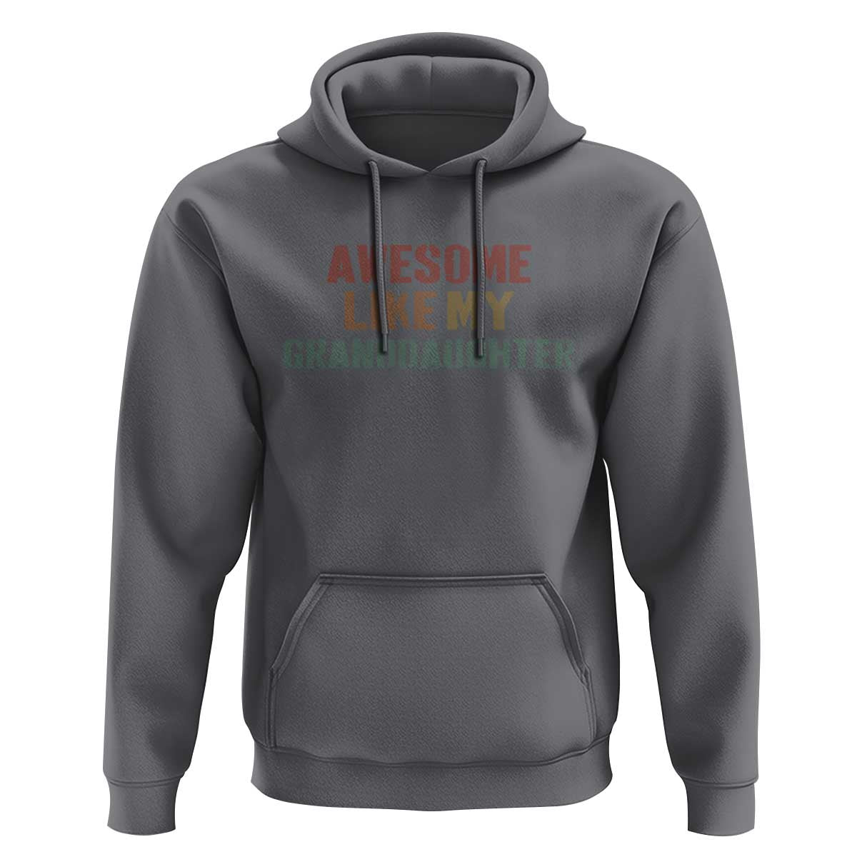 Awesome Like My Granddaughter Hoodie Funny Proud Grandparents