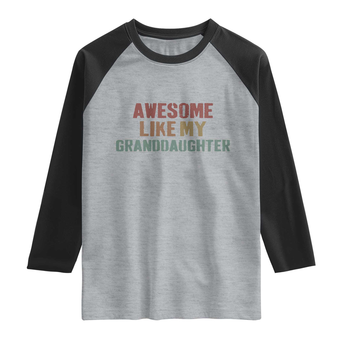 Awesome Like My Granddaughter Raglan Shirt Funny Proud Grandparents