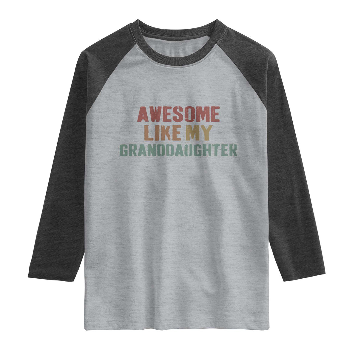 Awesome Like My Granddaughter Raglan Shirt Funny Proud Grandparents