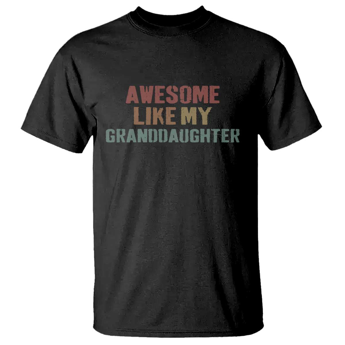 Awesome Like My Granddaughter T Shirt Funny Proud Grandparents