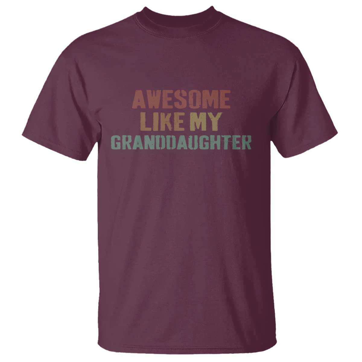 Awesome Like My Granddaughter T Shirt Funny Proud Grandparents