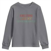 Awesome Like My Granddaughter Youth Sweatshirt Funny Proud Grandparents