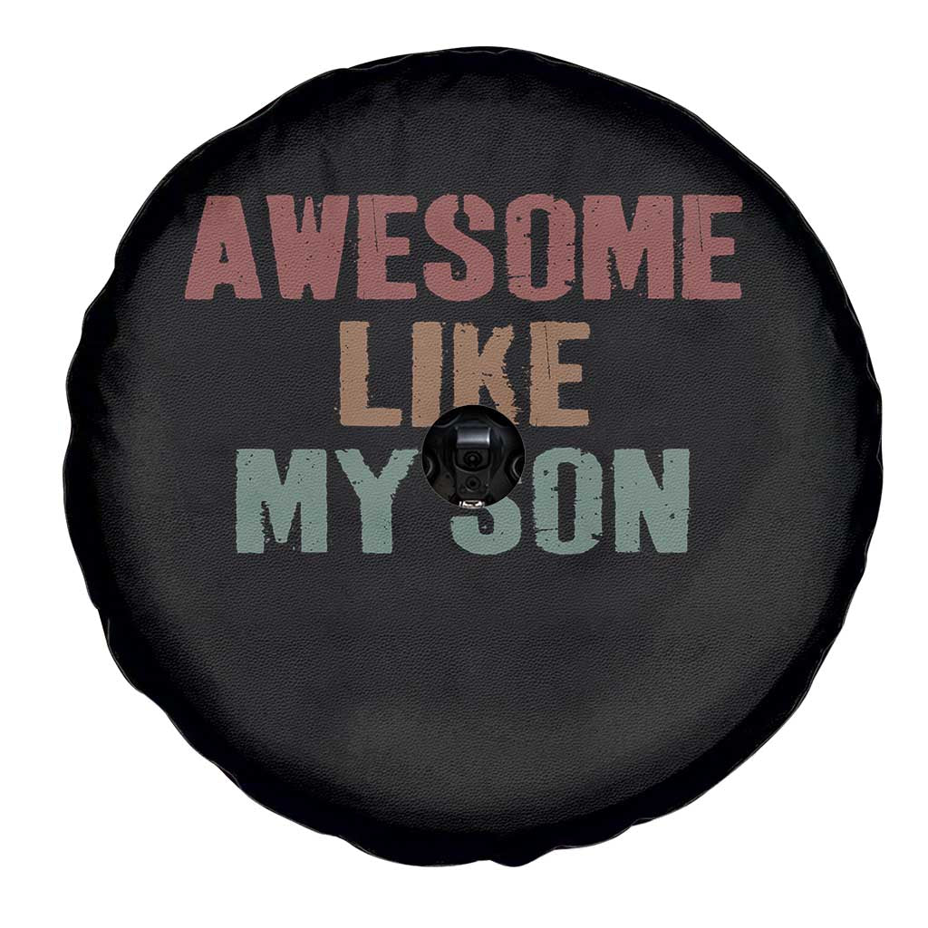 Awesome Like My Son Spare Tire Cover Funny Proud Dad Mom