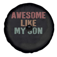 Awesome Like My Son Spare Tire Cover Funny Proud Dad Mom