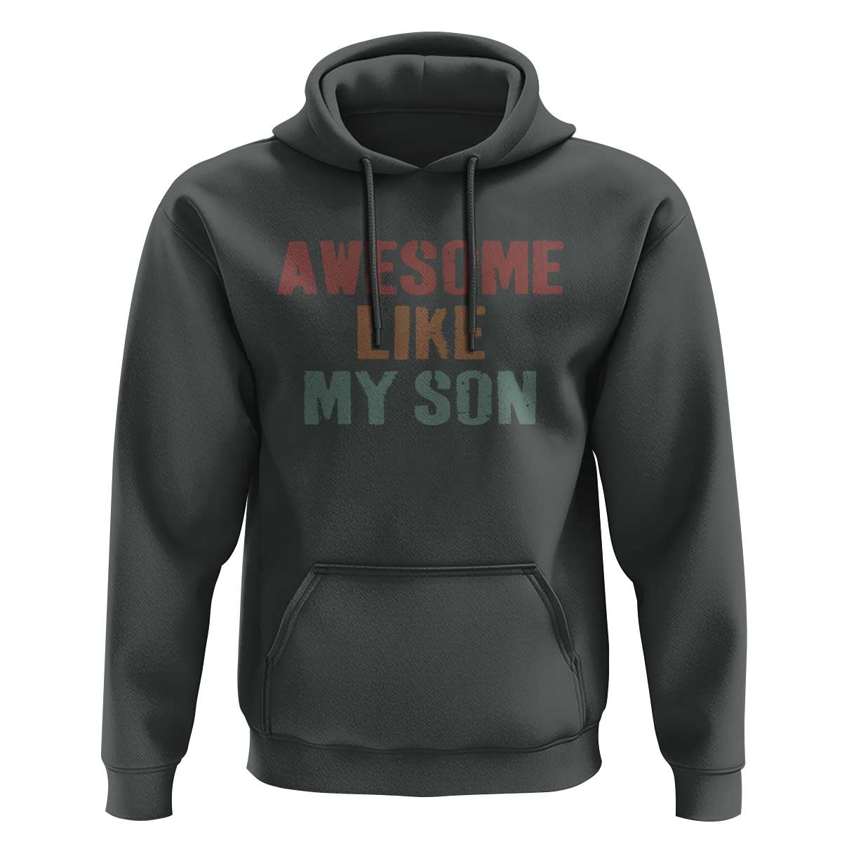 Awesome Like My Son Hoodie Funny Proud Dad Mom