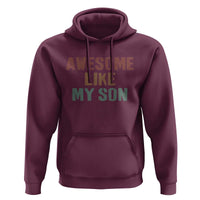 Awesome Like My Son Hoodie Funny Proud Dad Mom