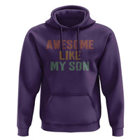Awesome Like My Son Hoodie Funny Proud Dad Mom