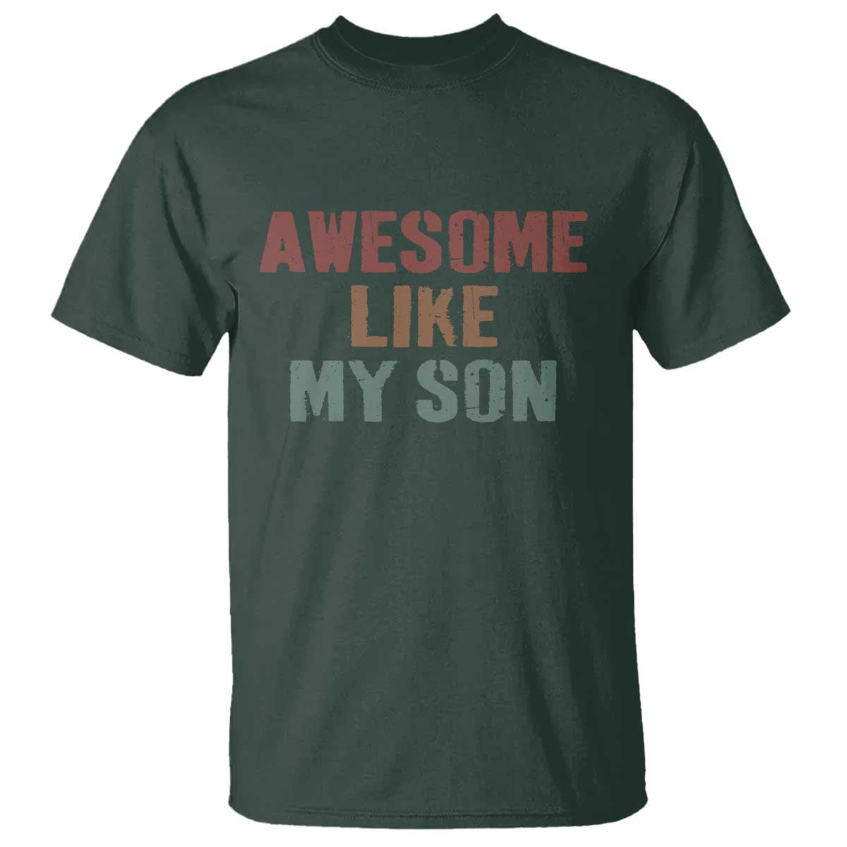 Awesome Like My Son T Shirt Funny Proud Dad Mom