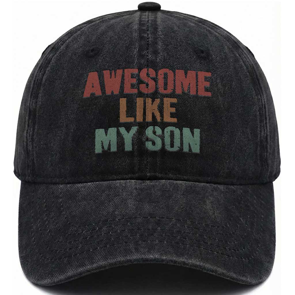 Awesome Like My Son Washed Cotton Baseball Cap Funny Proud Dad Mom