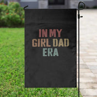 In My Girl Dad Era Garden Flag Retro Fathers Day Gifts
