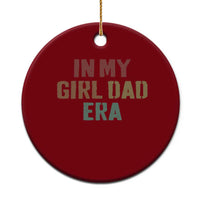 In My Girl Dad Era Ceramic Ornament Retro Fathers Day Gifts