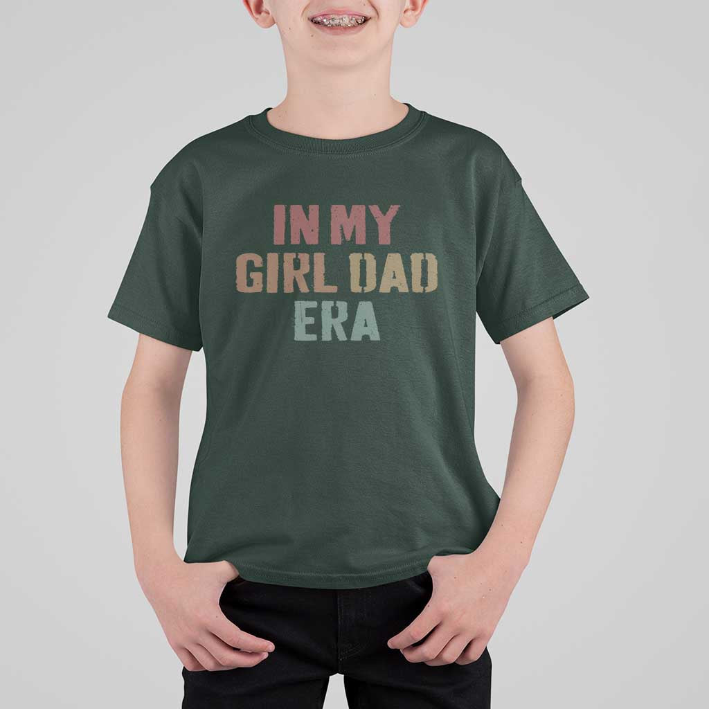 In My Girl Dad Era T Shirt For Kid Retro Fathers Day Gifts