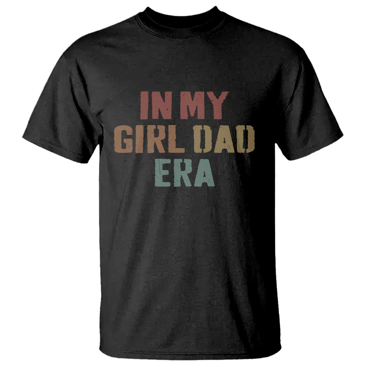 In My Girl Dad Era T Shirt Retro Fathers Day Gifts