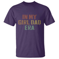 In My Girl Dad Era T Shirt Retro Fathers Day Gifts