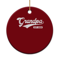 Grandpa Est 2026 Ceramic Ornament New Grandpa Paternity Father's Day