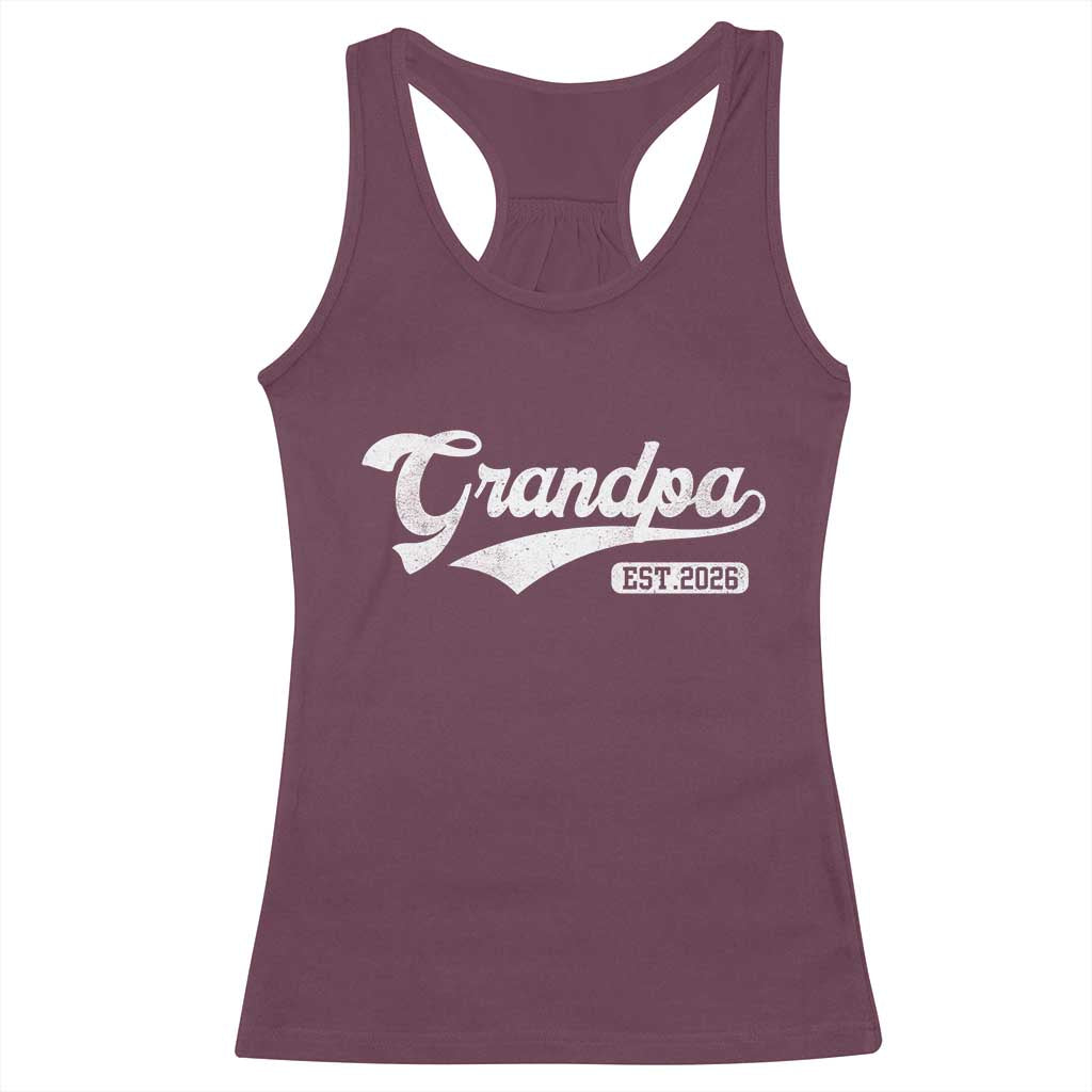 Grandpa Est 2026 Racerback Tank Top New Grandpa Paternity Father's Day