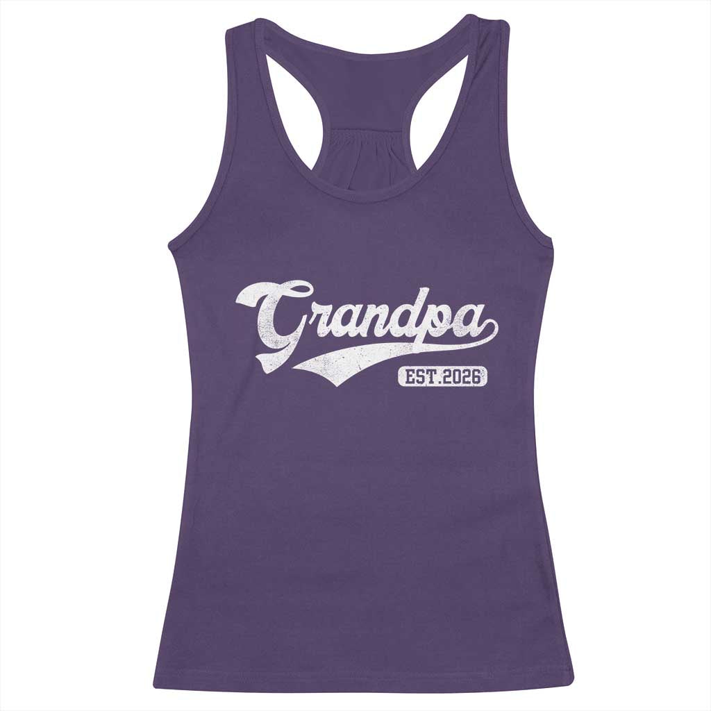 Grandpa Est 2026 Racerback Tank Top New Grandpa Paternity Father's Day