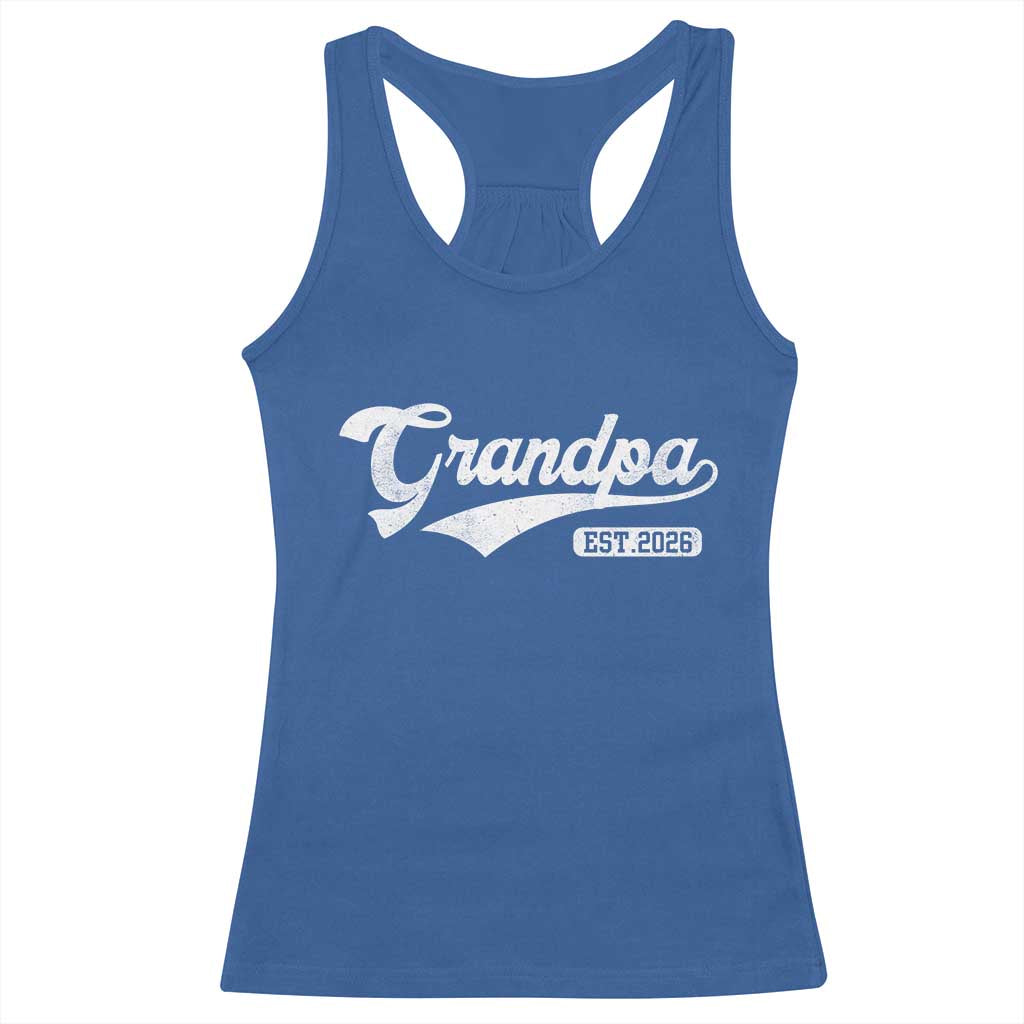Grandpa Est 2026 Racerback Tank Top New Grandpa Paternity Father's Day