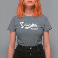 Grandpa Est 2026 T Shirt For Women New Grandpa Paternity Father's Day