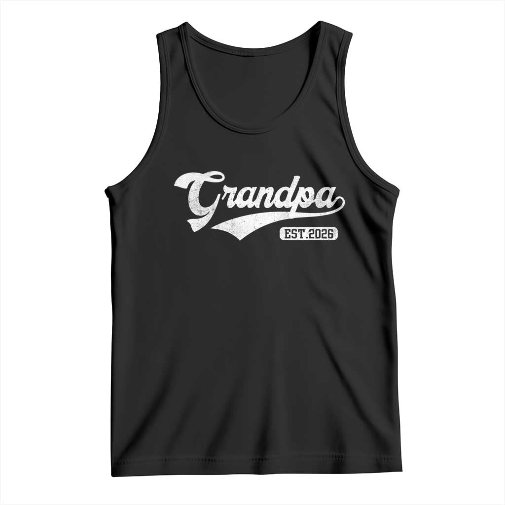 Grandpa Est 2026 Tank Top New Grandpa Paternity Father's Day