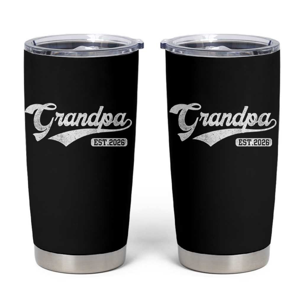 Grandpa Est 2026 Tumbler Cup New Grandpa Paternity Father's Day