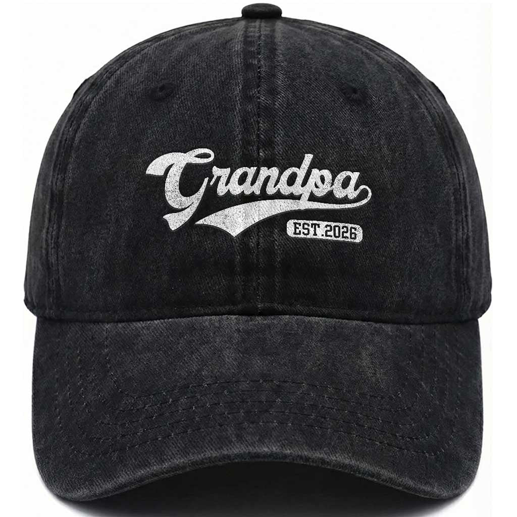 Grandpa Est 2026 Washed Cotton Baseball Cap New Grandpa Paternity Father's Day
