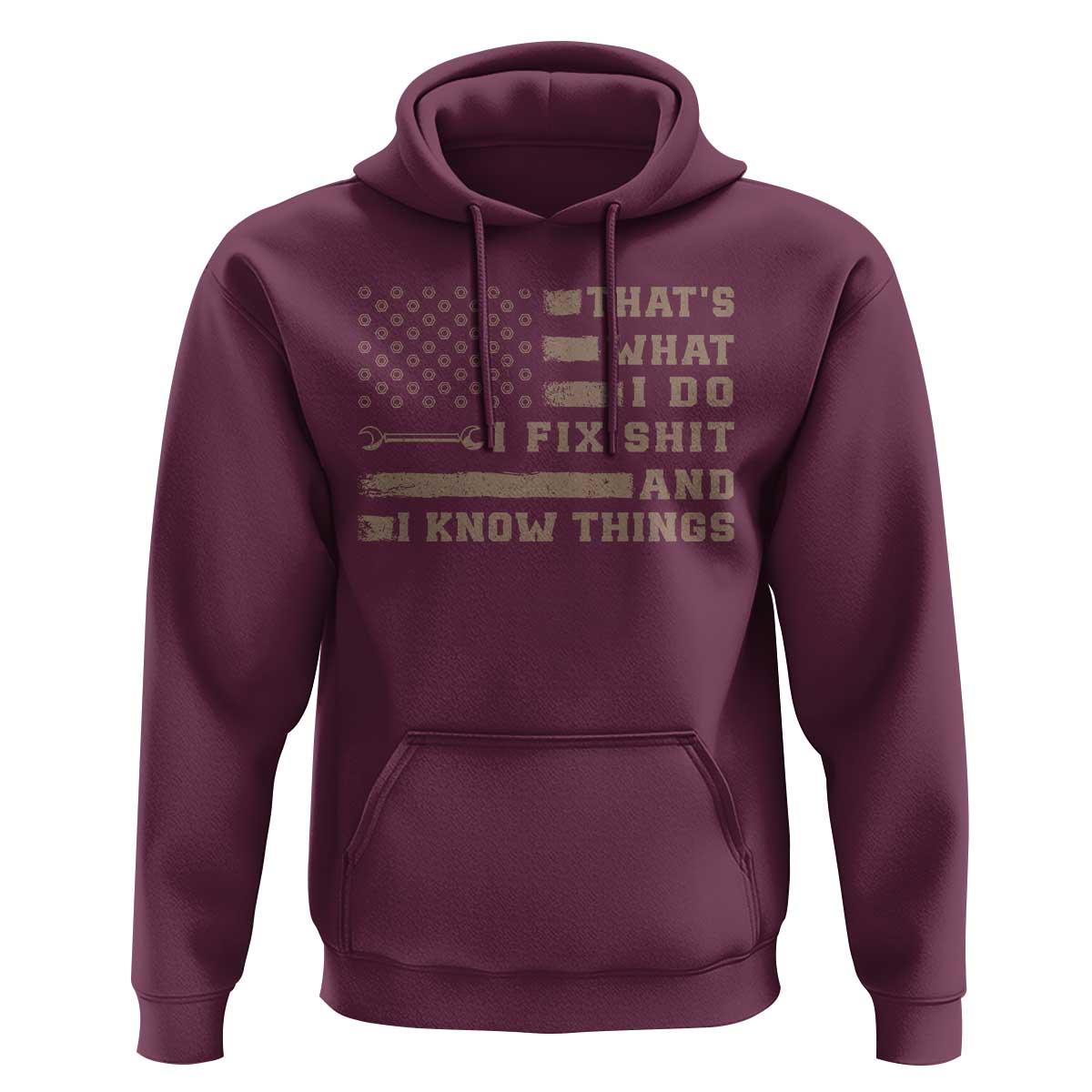 Thats What I Do I Fix Shit And I Know Things Hoodie Funny Mechanic American Flag